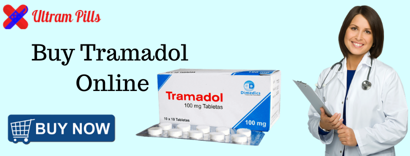 Buy Tramadol Online Legally to Get Instant Relief from Pain | Ultram Pills